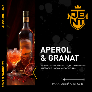 JENT x Sarko Zy Alcohol - Aperol & Granat (  ) 25 .